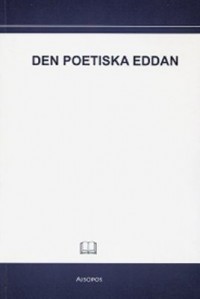 Den äldre Eddan, , den poetiska. Svenska Eddan