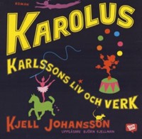 Omslagsbild: Karolus Karlssons liv och verk av 
