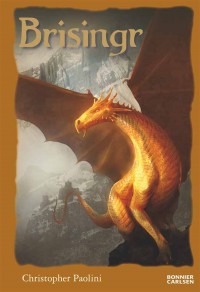 Omslagsbild: Brisingr eller Eragon Skuggbanes och Saphira Bjartskulars sju löften av 