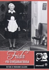 Omslagsbild: Frida - en trotjänarinna av 