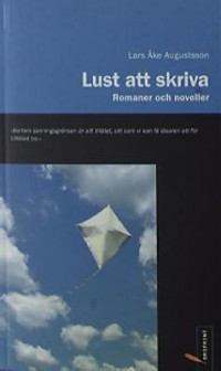 Lust att skriva, , Lars Åke Augustsson