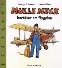 Omslagsbild: Mulle Meck berättar om flygplan av 