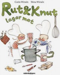Omslagsbild: Rut & Knut lagar mat av 
