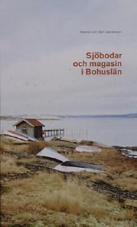 Omslagsbild: Sjöbodar och magasin i Bohuslän av 