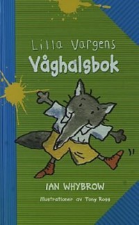 Omslagsbild: Lilla Vargens våghalsbok av 