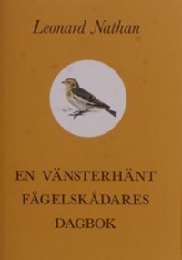 Omslagsbild: En vänsterhänt fågelskådares dagbok av 