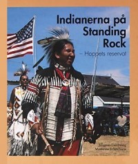 Omslagsbild: Indianerna på Standing Rock - Hoppets reservat av 
