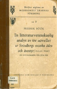 Omslagsbild: En litteraturvetenskaplig analys av tre noveller ur Strindbergs Svenska öden och äventyr av 
