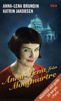 Omslagsbild: Anna-Lena från Montmartre av 