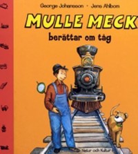 Omslagsbild: Mulle Meck berättar om tåg av 