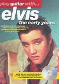Omslagsbild: Play guitar with- Elvis, the early years av 
