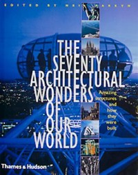Omslagsbild: The seventy architectural wonders of our world av 
