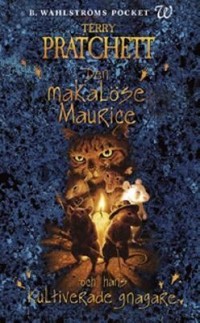 Omslagsbild: Den makalöse Maurice och hans kultiverade gnagare av 