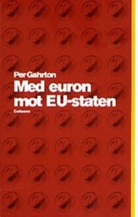 Omslagsbild: Med euron mot EU-staten av 