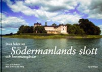 Omslagsbild: Stora boken om slott och herremansgårdar i Södermanland av 