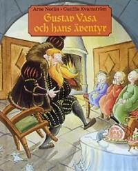 Omslagsbild: Gustav Vasa och hans äventyr av 