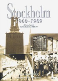 Omslagsbild: Stockholm 1960-1969 av 