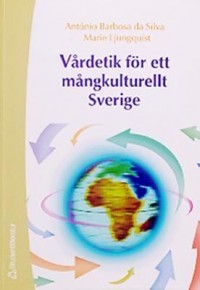 Cover art: Vårdetik för ett mångkulturellt Sverige by 