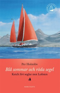 Omslagsbild: Blå sommar och röda segel av 