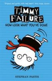 Omslagsbild: Timmy Failure - now look what you've done av 