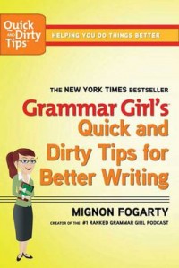 Omslagsbild: Grammar girl's quick and dirty tips for better writing av 