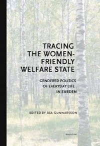 Omslagsbild: Tracing the women-friendly welfare state av 