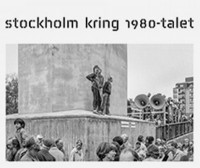 Omslagsbild: Stockholm kring 1980-talet av 