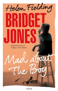 Omslagsbild: Bridget Jones - mad about the boy av 