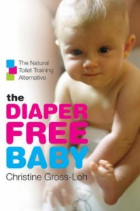 Omslagsbild: The diaper-free baby av 