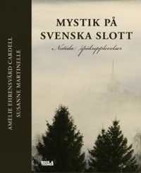Omslagsbild: Mystik på svenska slott av 