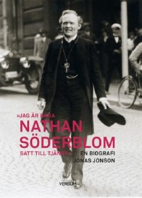 Cover art: Jag är bara Nathan Söderblom satt till tjänst by 