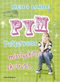 Omslagsbild: Pym Pettersons misslyckade skolresa av 