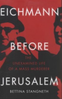 Omslagsbild: Eichmann before Jerusalem av 