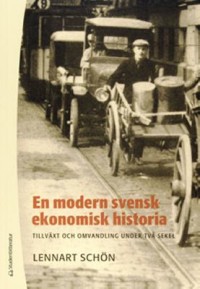 Omslagsbild: En modern svensk ekonomisk historia av 