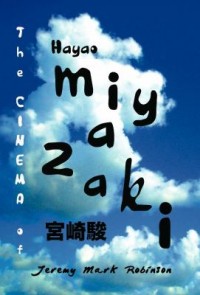 Omslagsbild: The cinema of Hayao Miyazaki av 