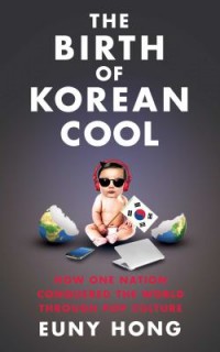 Omslagsbild: The birth of Korean cool av 