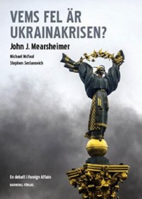 Omslagsbild: Vems fel är Ukrainakrisen? av 