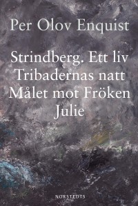 Omslagsbild: Strindberg - ett liv av 