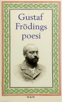 Omslagsbild: Gustaf Frödings poesi av 