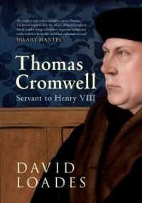 Omslagsbild: Thomas Cromwell, servant to Henry VIII av 