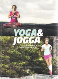 Omslagsbild: Yoga & jogga - den optimala träningskombon av 