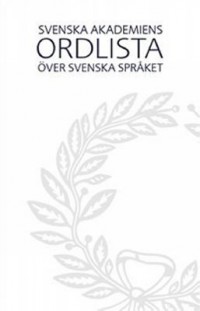 Omslagsbild: Svenska akademiens ordlista över svenska språket av 