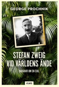 Omslagsbild: Stefan Zweig vid världens ände av 