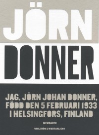 Omslagsbild: Jag, Jörn Johan Donner, född den 5 februari 1933 i Helsingfors, Finland av 