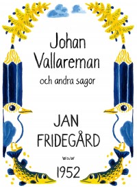 Omslagsbild: Johan Vallareman och andra sagor av 