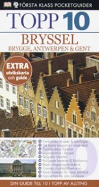 Omslagsbild: Bryssel, Brygge, Antwerpen & Gent av 