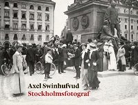 Omslagsbild: Axel Swinhufvud - stockholmsfotograf av 