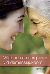Omslagsbild: Vård och omsorg vid demenssjukdom av 