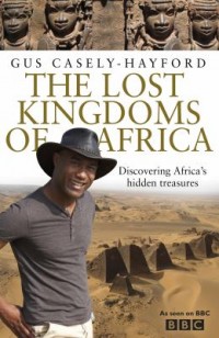 Omslagsbild: The lost kingdoms of Africa av 