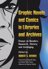 Omslagsbild: Graphic novels and comics in libraries and archives av 